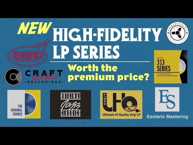 New High-Fidelity vinyl series: worth the premium price?
