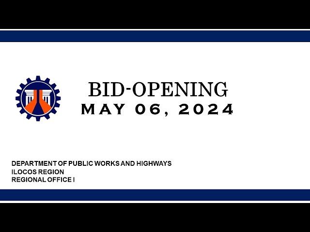 Procurement Livestream for DPWH Regional Office I on May 06, 2024 (Bid Opening)