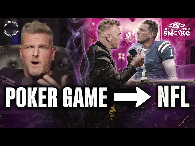 How A Poker Game Led Pat McAfee To The NFL | ALL THE SMOKE