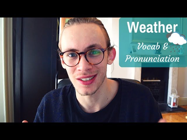 British Weather | Vocabulary & Pronunciation Lesson