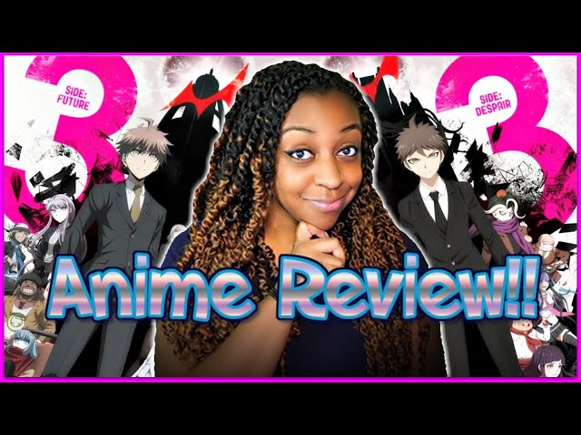 Danganronpa Anime Review!! My Thoughts