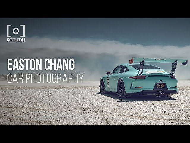 Car Photography Tutorial with Easton Chang | PRO EDU