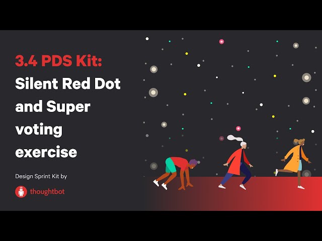3.4 PDS Kit: Silent Red Dot and Super voting exercise