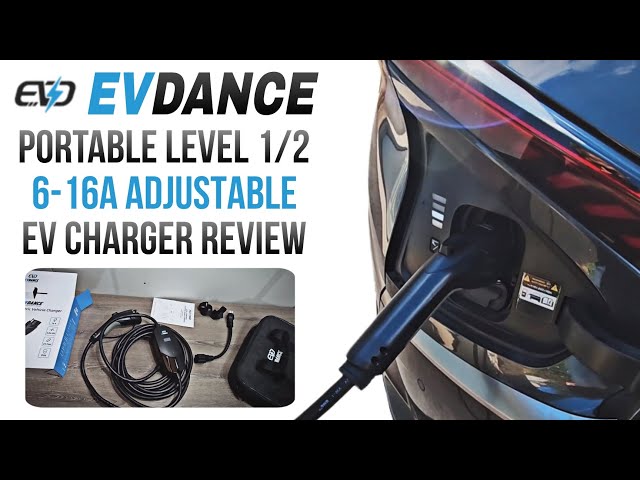 EVDance Portable Level 1/2 Adjustable 6-16A EV Charger Review