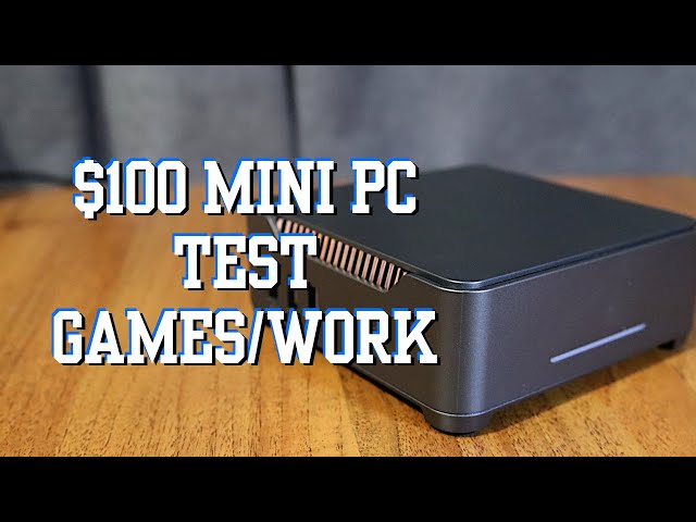 What is $100 Mini PC CAPABLE of in 2023? Celeron N5105 Test for home and work