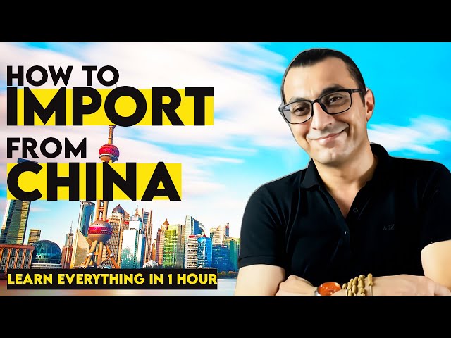 HOW TO IMPORT FROM CHINA | Everything You Need To Know To Start Importing From China in 60 minutes