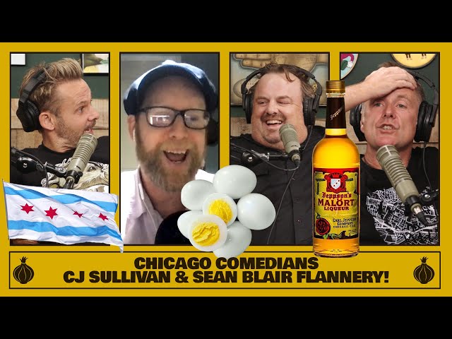 Chicago Comedians CJ Sullivan & Sean Blair Flannery!