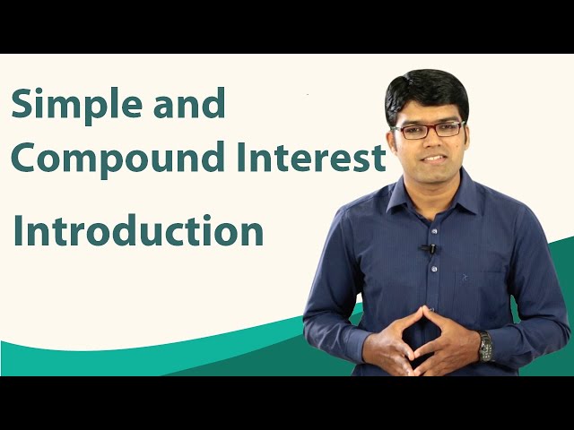Simple Interest and Compound Interest | Introduction | Quantitative Aptitude | TalentSprint
