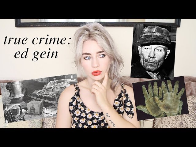 SERIAL KILLER ED GEIN - The Real Leatherface | True Crime Series 3