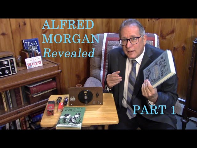 Alfred Morgan Revealed - Part 1