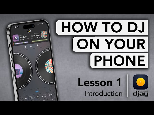 How to DJ on your Phone with djay - Lesson 1: Introduction