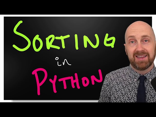 Introduction to Sorting in Python with sorted, list.sort, and an implementation of insertion sort