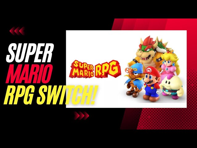 Super Mario RPG Remake Switch Part 1 [TWITCH VOD]