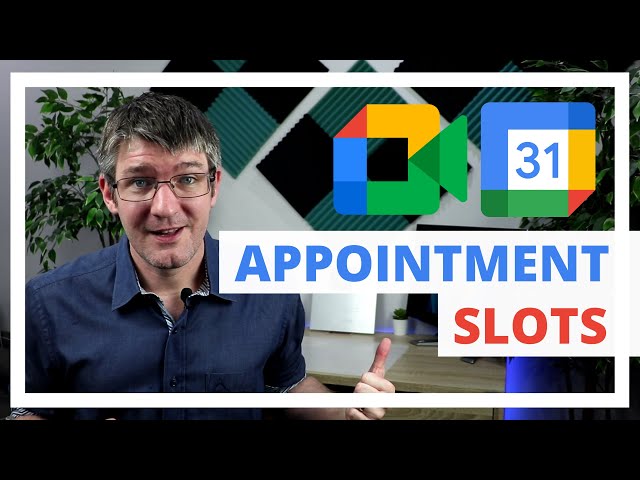 How to use Appointment Slots in Google Calendar for parent evening on Meet