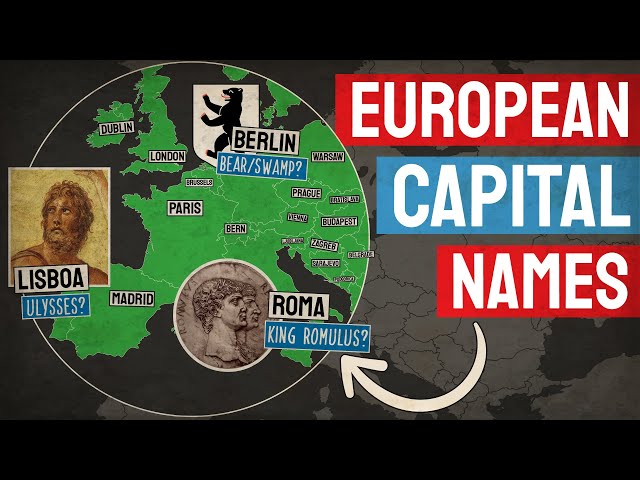 How Each European Capital Got Its Name