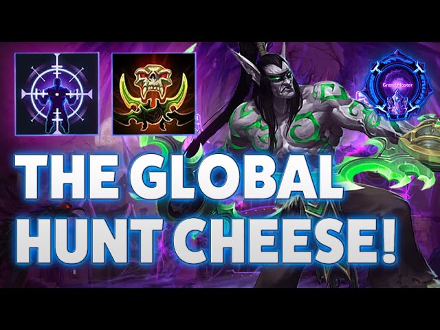 Illidan Hunt - THE GLOBAL HUNT CHEESE! - Grandmaster Storm League