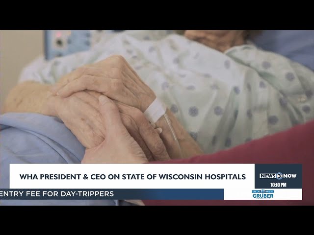 WHA President & CEO on state of Wisconsin hospitals