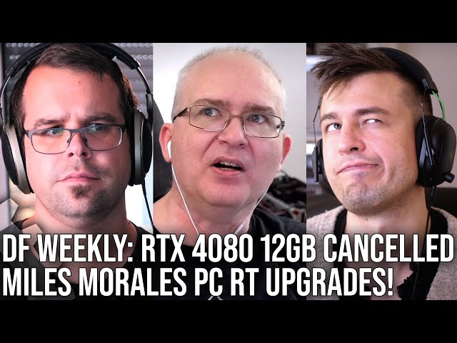 DF Direct Weekly #82:  Nvidia 'Unlaunches' RTX 4080 12GB, RTX 4090 Reviews Reaction