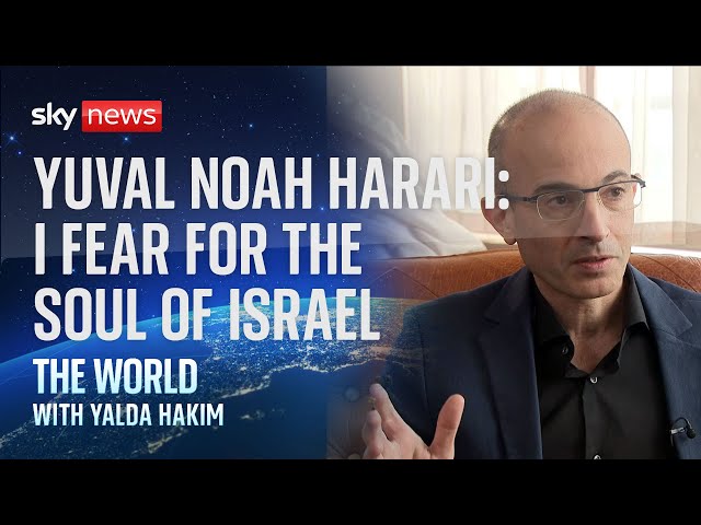 Yuval Noah Harari: 'There is a battle for the soul of the Israeli nation'