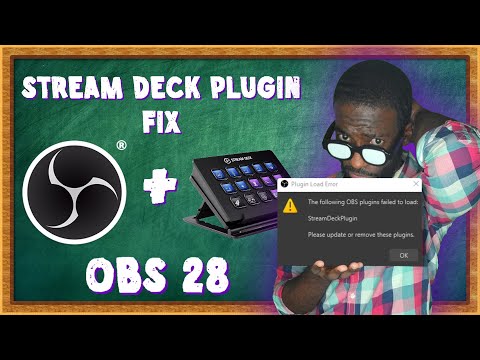 How to Fix Elgato Stream Deck Plugin for OBS Studio 28