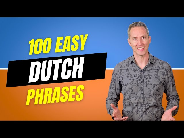 100 Dutch Phrases for Beginners | Easy Dutch Lesson