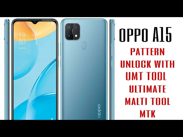 OPPO A15 pattern unlock with UMT tool | ultimate multi tool unlocking process