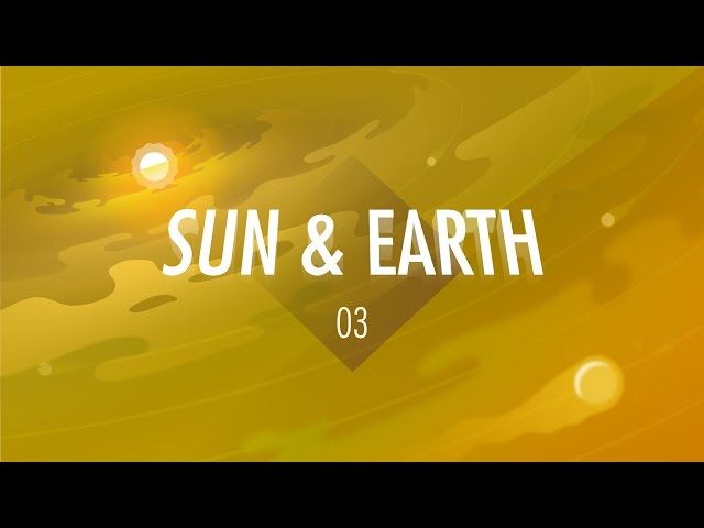 The Sun & The Earth: Crash Course Big History #3