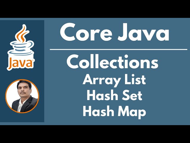 Session 20 -  Collections in Java | ArrayList | HashSet | HashMap | 2024 New series