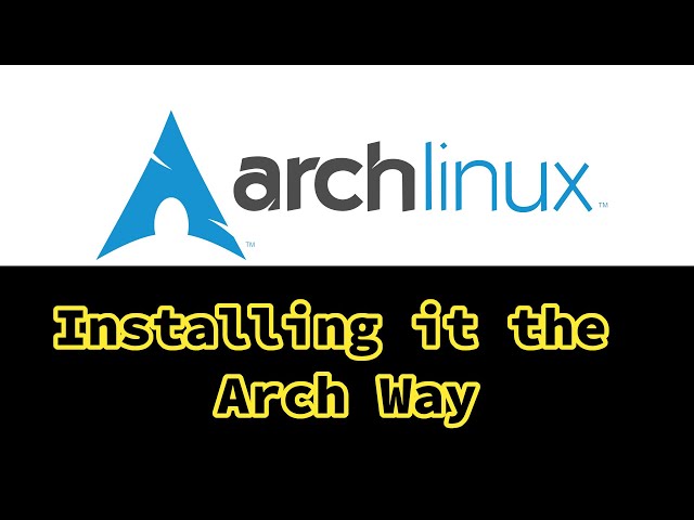 Arch Linux Installation Guide - 2023
