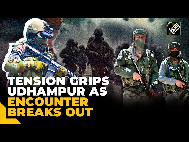 J&K | Tension grips Udhampur as encounter breaks out between security force & terrorists