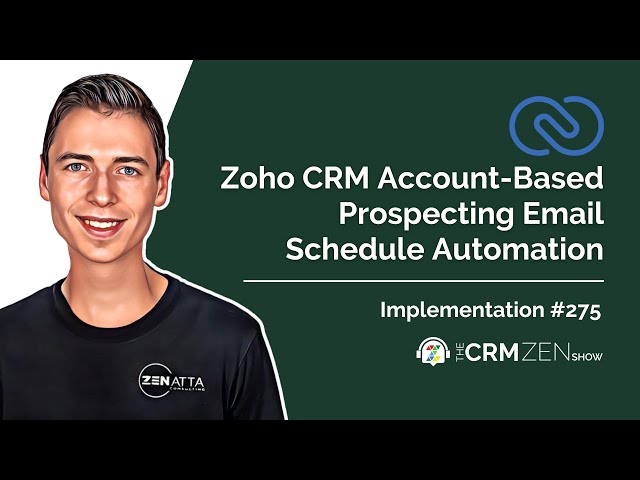 Zoho CRM Account-Based Prospecting Email Schedule Automation