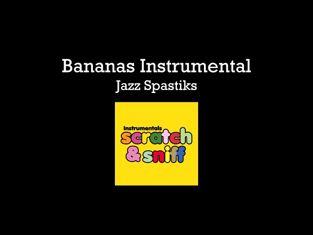 Bananas Instrumental