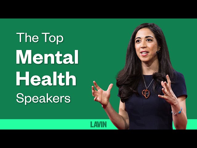 The Top 10 Mental Health Speakers for 2024: On Resilience, Wellbeing, and More