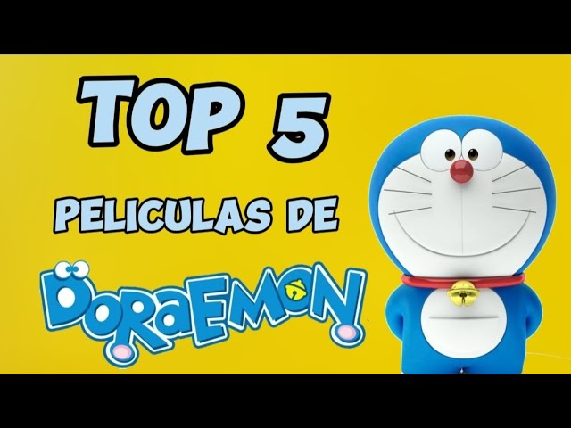 TOP 5 PELÍCULAS DE DORAEMON
