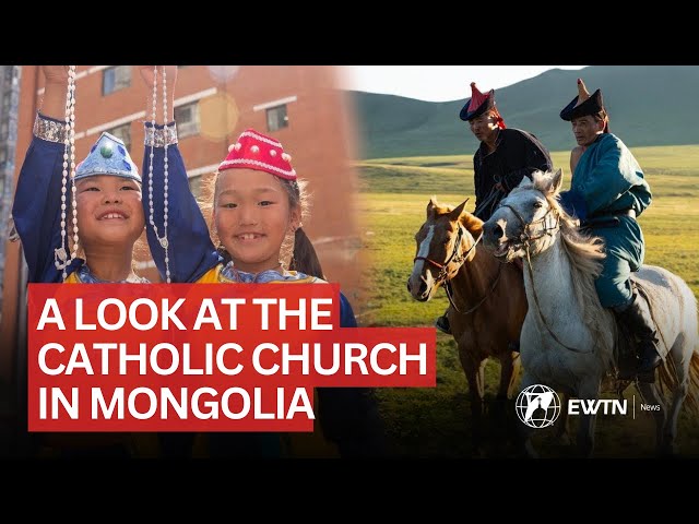 A Look at the Catholic Church in Mongolia