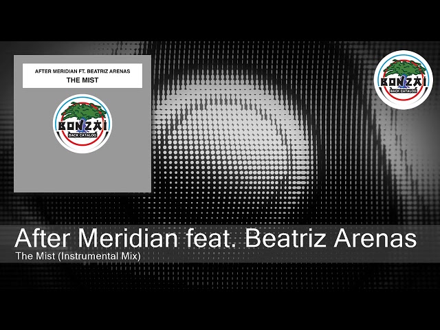 After Meridian feat. Beatriz Arenas - The Mist (Instrumental Mix)