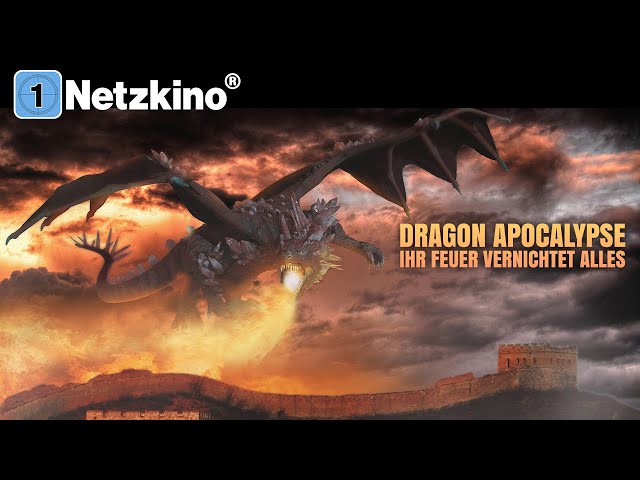 Dragon Apocalypse – Ihr Feuer vernichtet alles (Fantasy Actionfilm auf Deutsch anschauen)