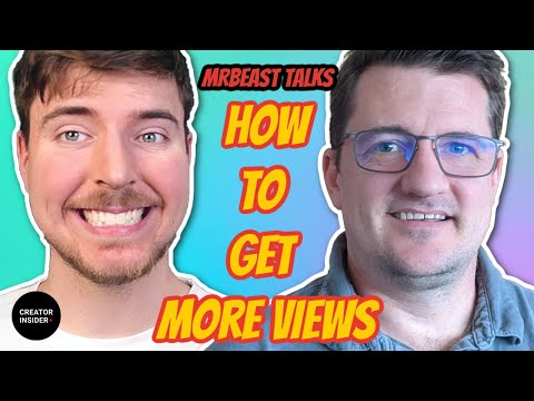 MrBeast Talks About How To Get More Views!