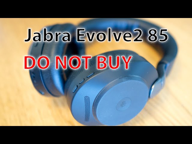 Why you shouldn't buy a Jabra Evolve2 85