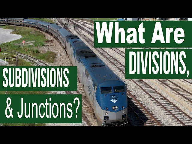 What Are Railroad Divisions, Subdivisions and Junctions?
