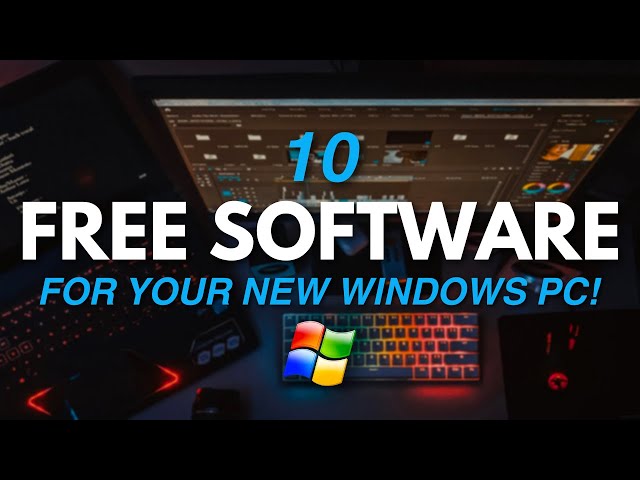 💻10 Must-Know Free Software for Your New Windows PC!