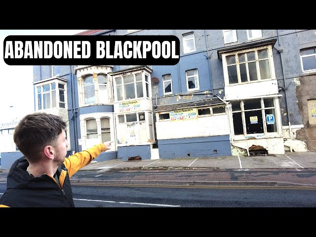 Exploring the Abandoned and Boarded Up Hotels of Blackpool