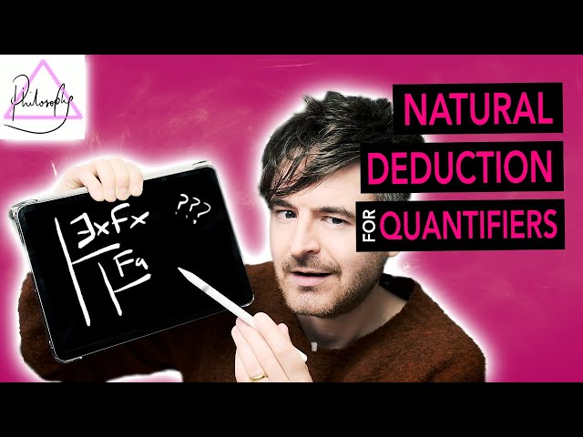 Natural Deduction for Quantifiers | Attic Philosophy