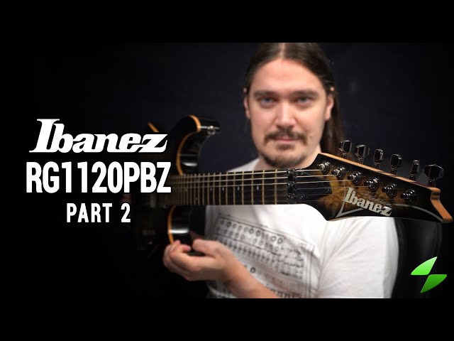 Ibanez RG1120PBZ - Detailed Review Part 2