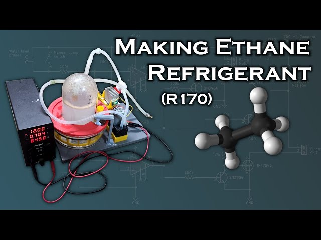 How to make Ethane Refrigerant (R170)