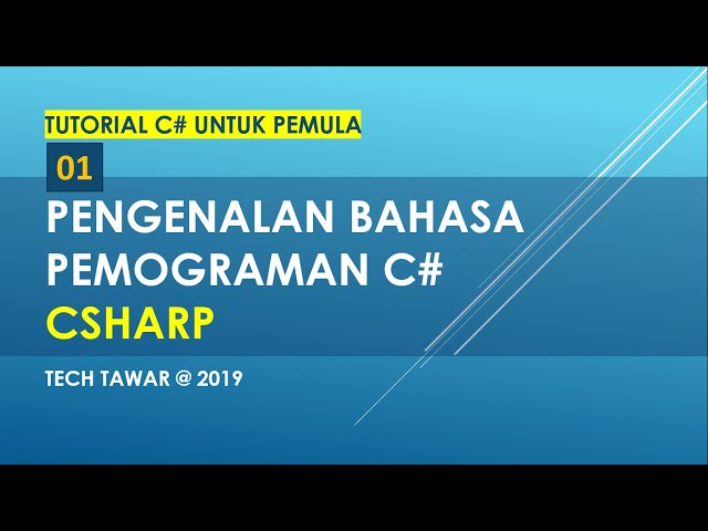 Belajar Pemograman C# ( C-Sharp ) Part 1
