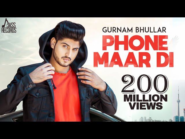Phone Maar Di | Official Music Video | Gurnam Bhullar Ft. MixSingh | Sukh Sanghera | Songs 2018