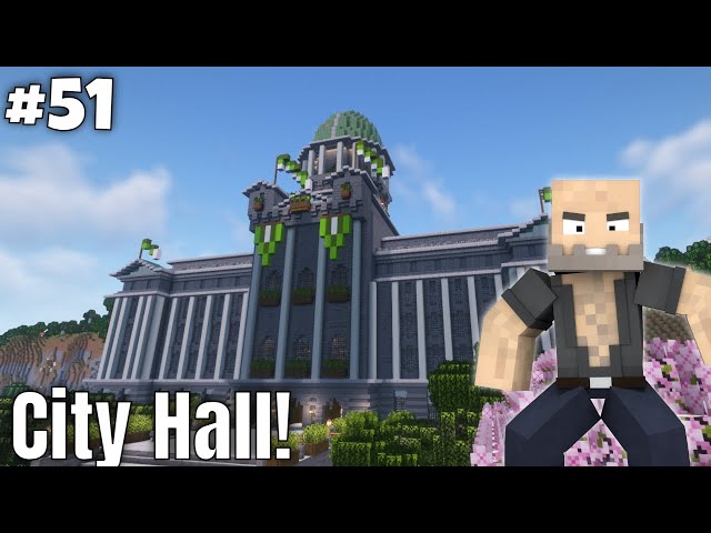 City Hall! | Minecraft Survival [ep. 51]