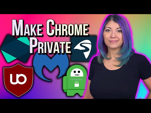 5 Best Google Chrome Privacy & Security Extensions for 2022