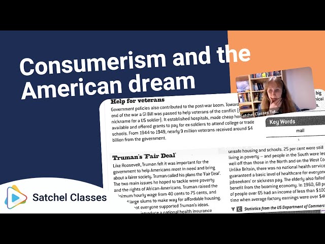 Consumerism and the American dream | History | Satchel Classes